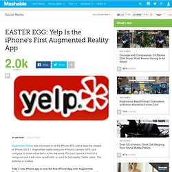 EASTER EGG: Yelp Is the iPhone’s First Augmented Reality App