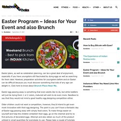 Easter Program – Ideas for Your Event and also Brunch