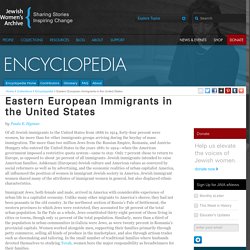 Eastern European Immigrants in the United States