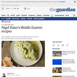 Nigel Slater's Middle Eastern recipes