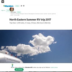 North Eastern Summer RV trip 2017 – WandersRV