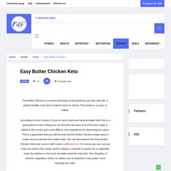 Easy Butter Chicken Keto - Healhy Low Carb Main Dish