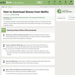 2 Easy Ways to Download Shows from Netflix