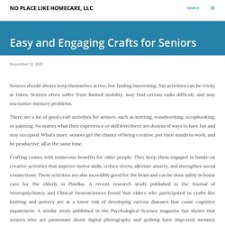 Easy and Engaging Crafts for Seniors - No Place Like Home Care