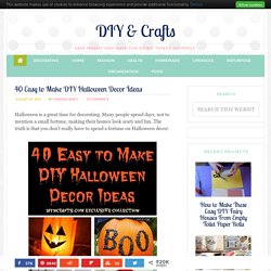 40 Easy to Make DIY Halloween Decor Ideas