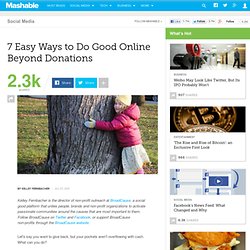 7 Easy Ways to Do Good Online Beyond Donations