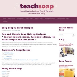 Easy Soap Making Recipes