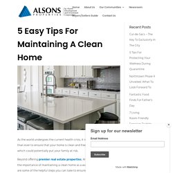5 Easy Tips For Maintaining A Clean Home