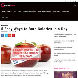 5 Easy Ways to Burn Calories in a Day