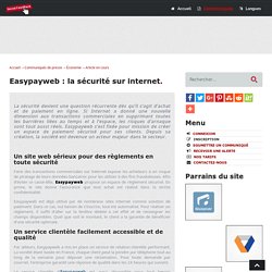 Easypayweb : la sécurité sur internet - Social-FeedBack.Net