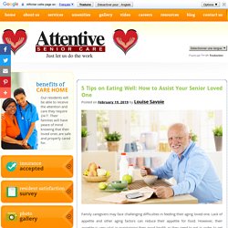 5 Tips on Eating Well: How to Assist Your Senior Loved One