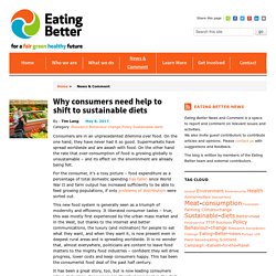 Eating Better - Blog - Why consumers need help to shift to sustainable diets