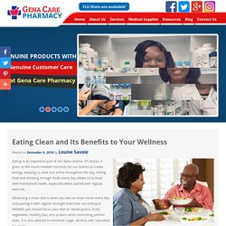 Eating Clean and Its Benefits to Your Wellness