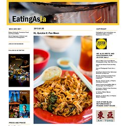 EatingAsia: Kuala Lumpur and Klang Valley