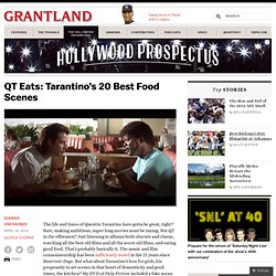 QT Eats: Tarantino’s 20 Best Food Scenes «
