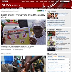 Ebola crisis: Five ways to avoid the deadly virus