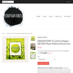 EBONiiVORY Crystal Collagen DETOX Mask-Matcha Green tea