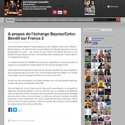 A propos de l'échange Bayrou/Cohn-Bendit sur France 2