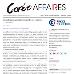 Les échanges agroalimentaires franco-coréens - Corée Affaires