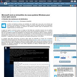 Microsoft rend un échantillon du sous-système Windows pour Linux open source à l'intention des mainteneurs de distributions