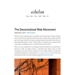 echelon » The Decentralized Web Movement