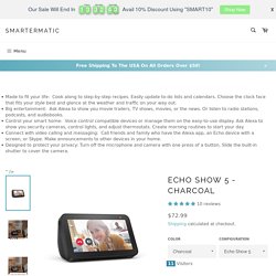 Echo Show 5 - Charcoal – Smartermatic