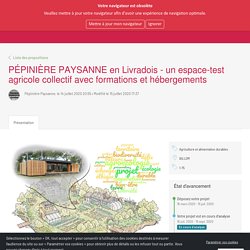 Budget Ecocitoyen Puy-de-Dôme - PÉPINIÈRE PAYSANNE en Livradois - un espace-test agricole collectif avec formations et hébergements