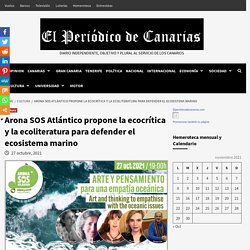 Arona SOS Atlántico propone la ecocrítica y la ecoliteratura para defender el ecosistema marino
