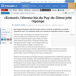 France : «Ecœuré», l&#039;éleveur bio du Puy-de-Dôme