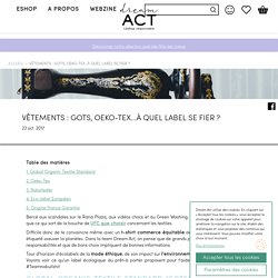 Ecolabel textile : le guide pour s'y retrouver ! - Dream Act