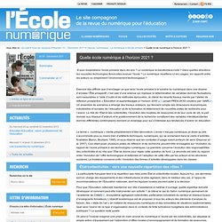 L'École numérique » Quelle école numérique à lhorizon 2021 ? 