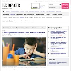 L’école québécoise forme-t-elle de bons lecteurs?