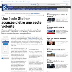 Une école Steiner accusée d'être une secte violente