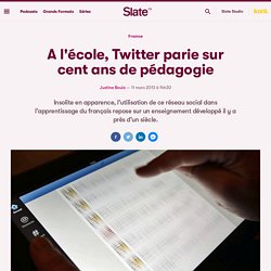 [Fr] Slate : A l'école, Twitter parie sur cent ans de pédagogie