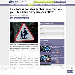 Les Gafam dans les écoles : une menace pour la filière française des ENT ?