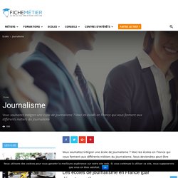 Les écoles de journalisme en France - Liste complète