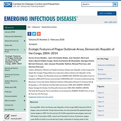 CDC EID - FEV 2018 - Ecologic Features of Plague Outbreak Areas, Democratic Republic of the Congo, 2004–2014