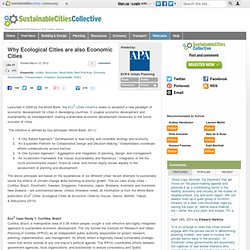 Why Ecological Cities are also Economic Cities