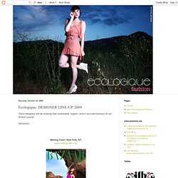 Ecologique: DESIGNER LINE-UP 2009