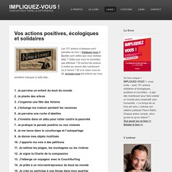 Vos actions positives, écologiques et solidaires