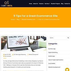 5 Tips For a Great Ecommerce Site