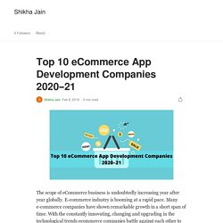 Top 10 eCommerce App Development Companies 2020–21