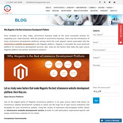 Why Magento is the Best eCommerce Development Platform
