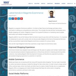 Explore the various trends in Magento eCommerce which are having a huge impact on eCommerce sales
