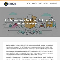 Top Ecommerce Fulfilment Solutions For Your Business In 2021 -