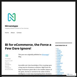 BI for eCommerce, the Force a Few Dare Ignore! – NirvanApps