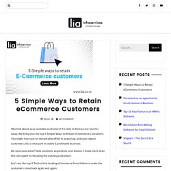 5 Simple Ways to Retain eCommerce Customers