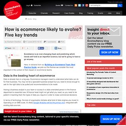 How is ecommerce likely to evolve? Five key trends