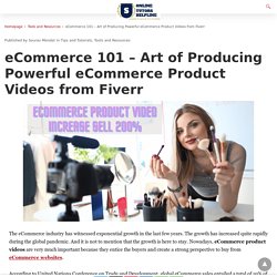 eCommerce 101 – Art of Producing Powerful eCommerce Product Video from Fiverr