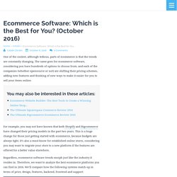 Ecommerce Software in 2016: Which is the Best for You?